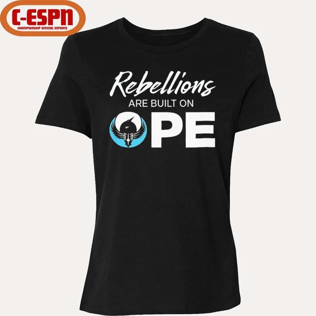 Official Rebellions Are Built On OPE Shirt