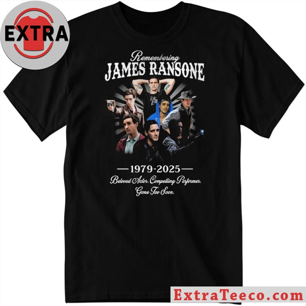 Official Remembering James Ransone 1979 2025 Beloved Actor Compelling Performance Gone Too Soon Hoodie Shirt