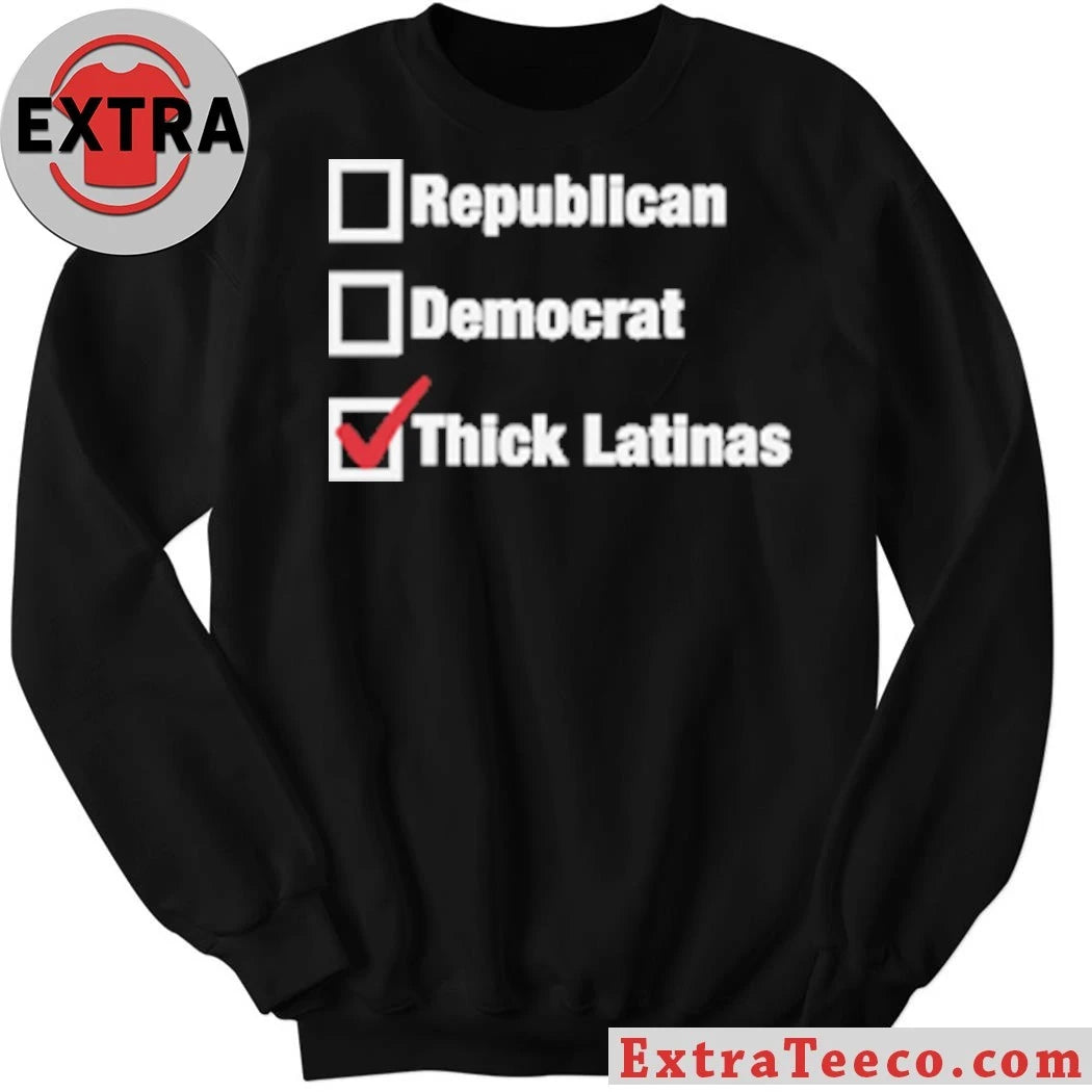 Official Republican Democrat Thick Latinas Checklist T-Shirt
