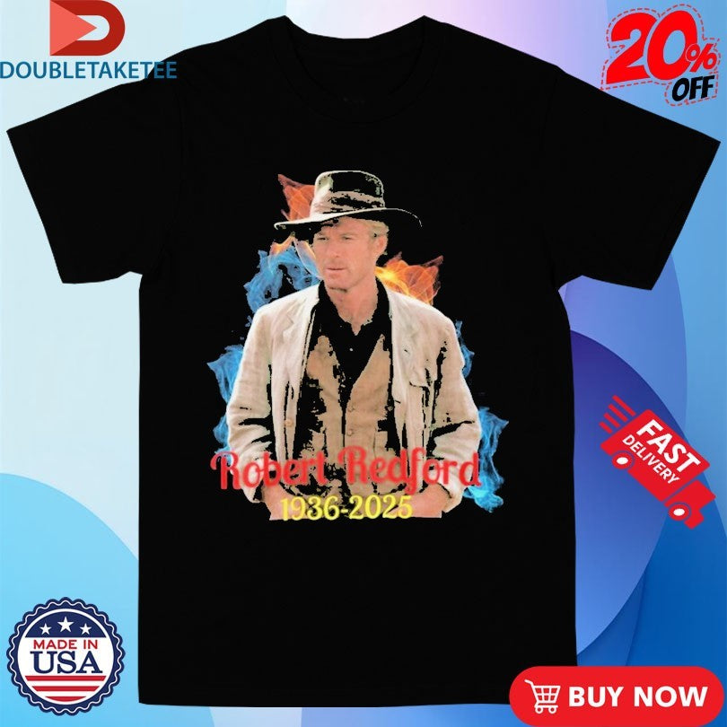 Official Rest In Peace Robert Redford 1936-2025 Shirt