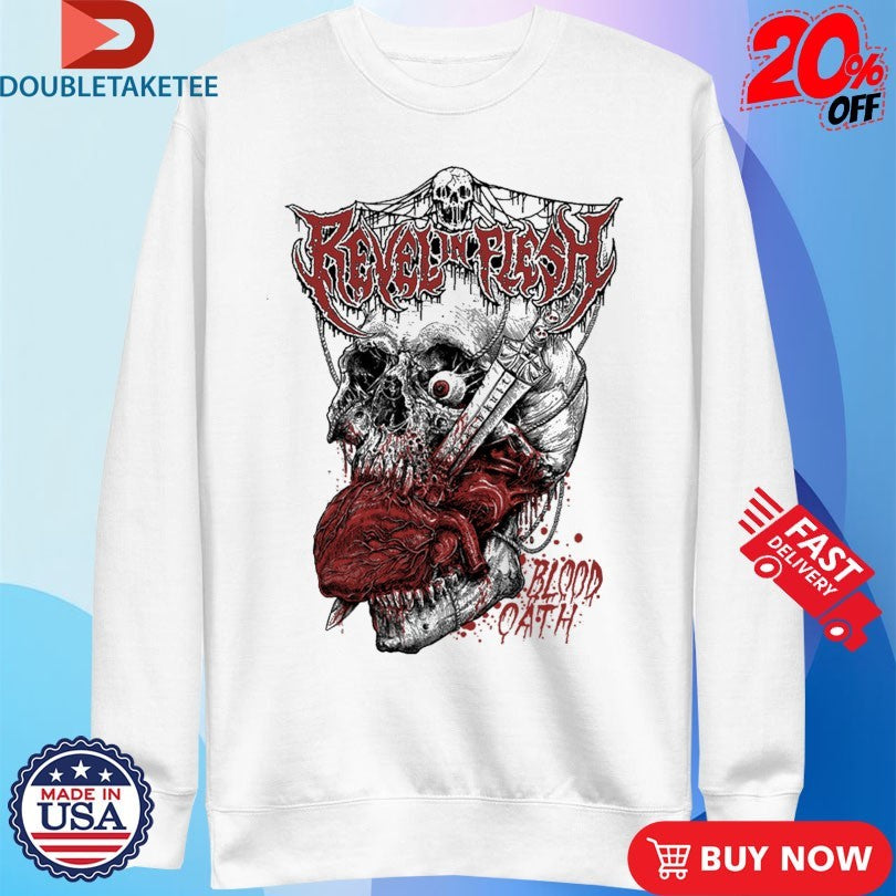 Official Revel In Flesh Blood Oath Heart Shirts