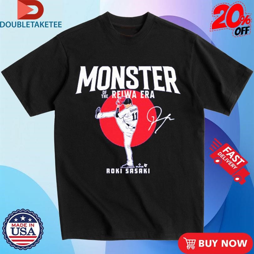 Official Roki Sasaki Monster Of The Reiwa Era Signature Shirts