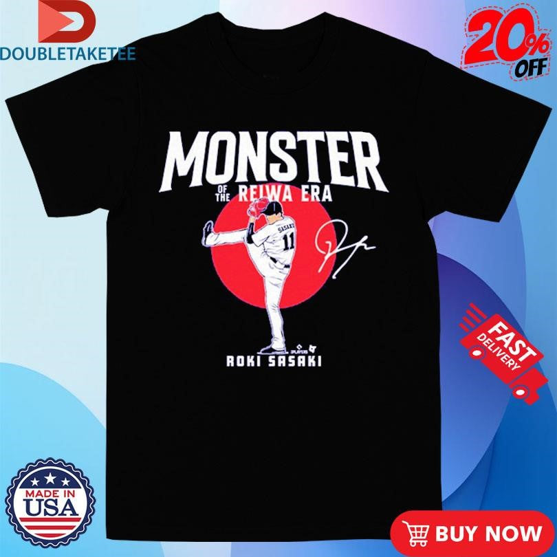 Official Roki Sasaki Monster Of The Reiwa Era Signature Shirts