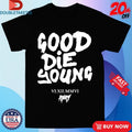 Official Rory Rory Good Die Young Shirts