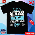 Official Rory Take A Chainsaw To The Sadness Smiley Shirts