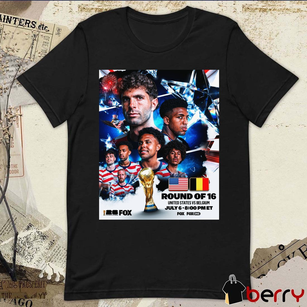 Round Of 16 United States Vs Belgium July 6 2026 World Cup FOX Poster t-shirt
