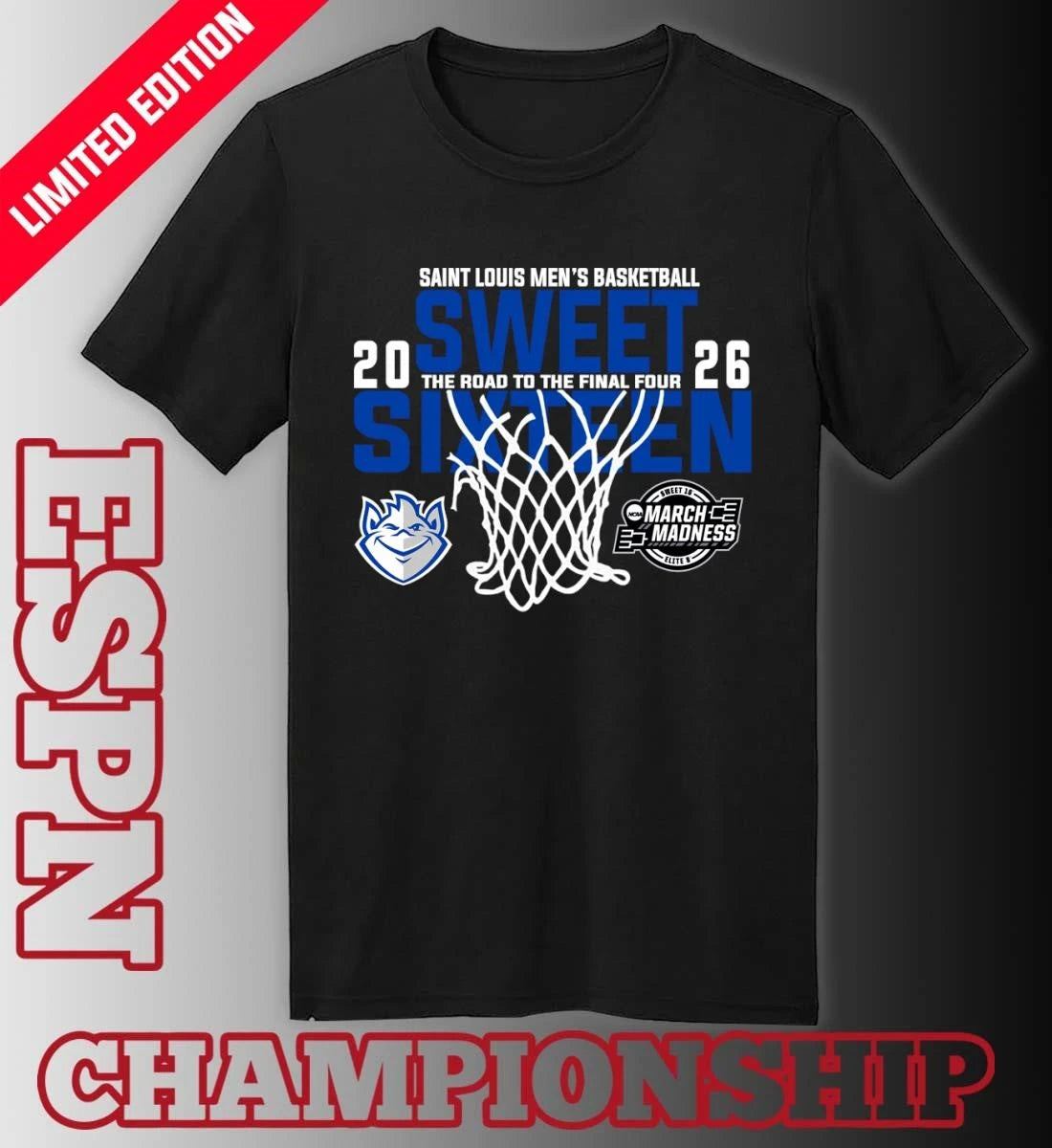 Official Saint Louis Men’s Basketball 2026 Sweet Sixteen The Road To The Final Four Shirt