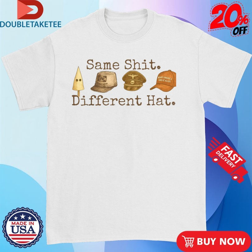 Official Same Shit Different Hat Ku Klux Klan Make American Great Again Shirts