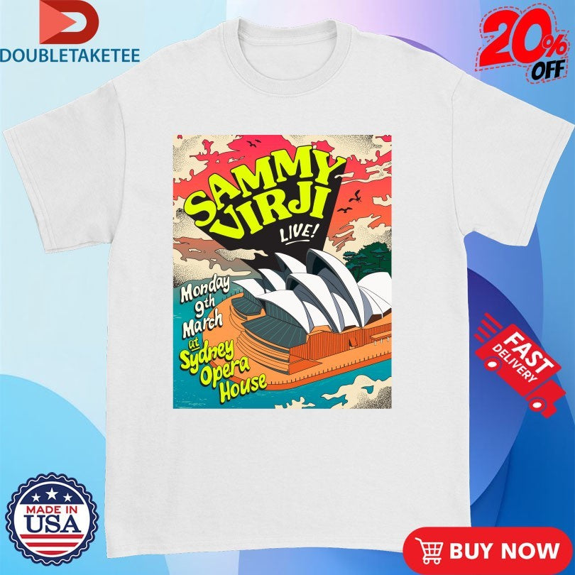 Official Sammy Virji Sydney Opera House March 9 2026 Shirts