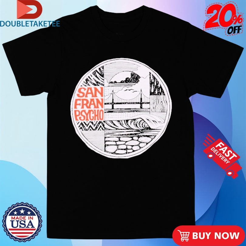 Official San Franpsycho Elemental Shirts