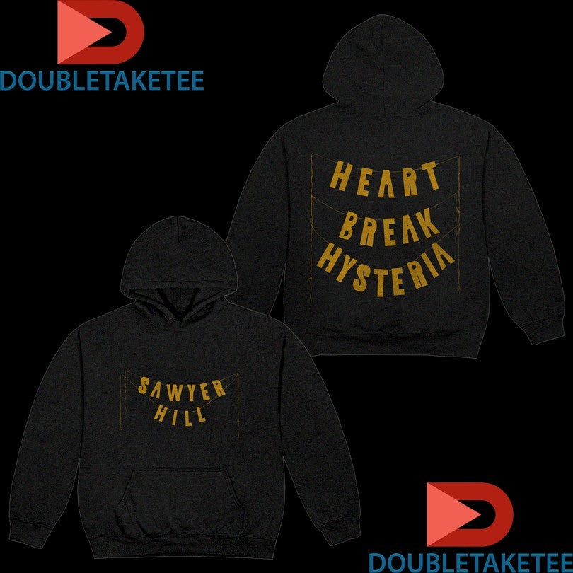 Official Sawyer Hill Heartbreak Hysteria Shirts