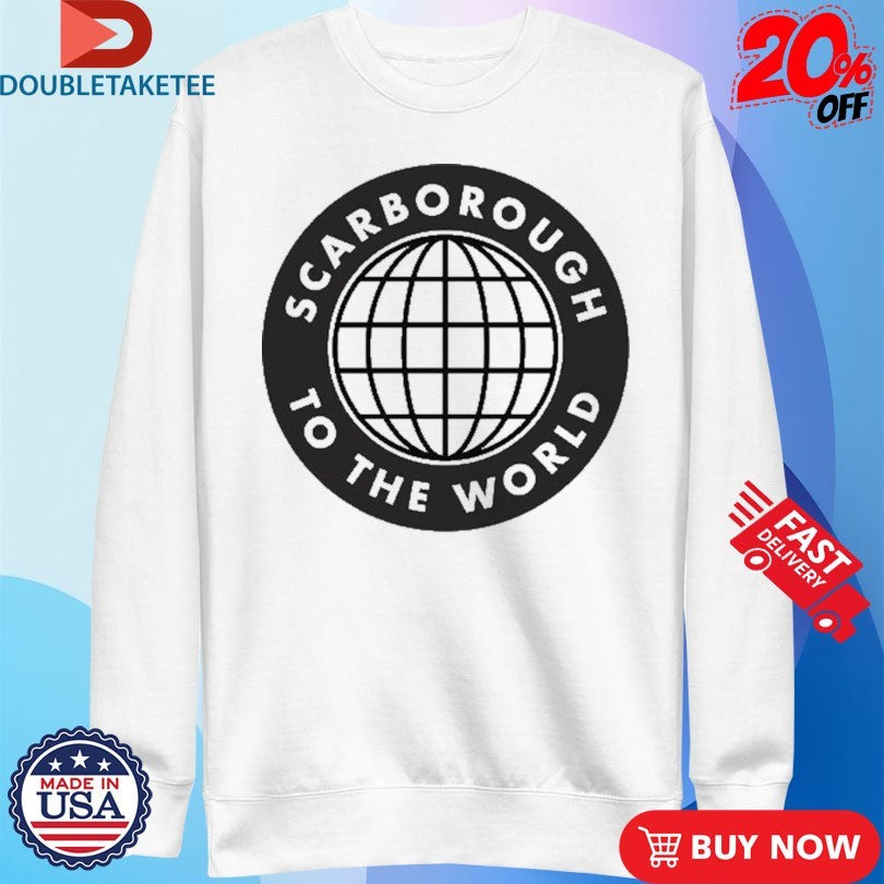 Official Scarborough To The World Globe Shirts