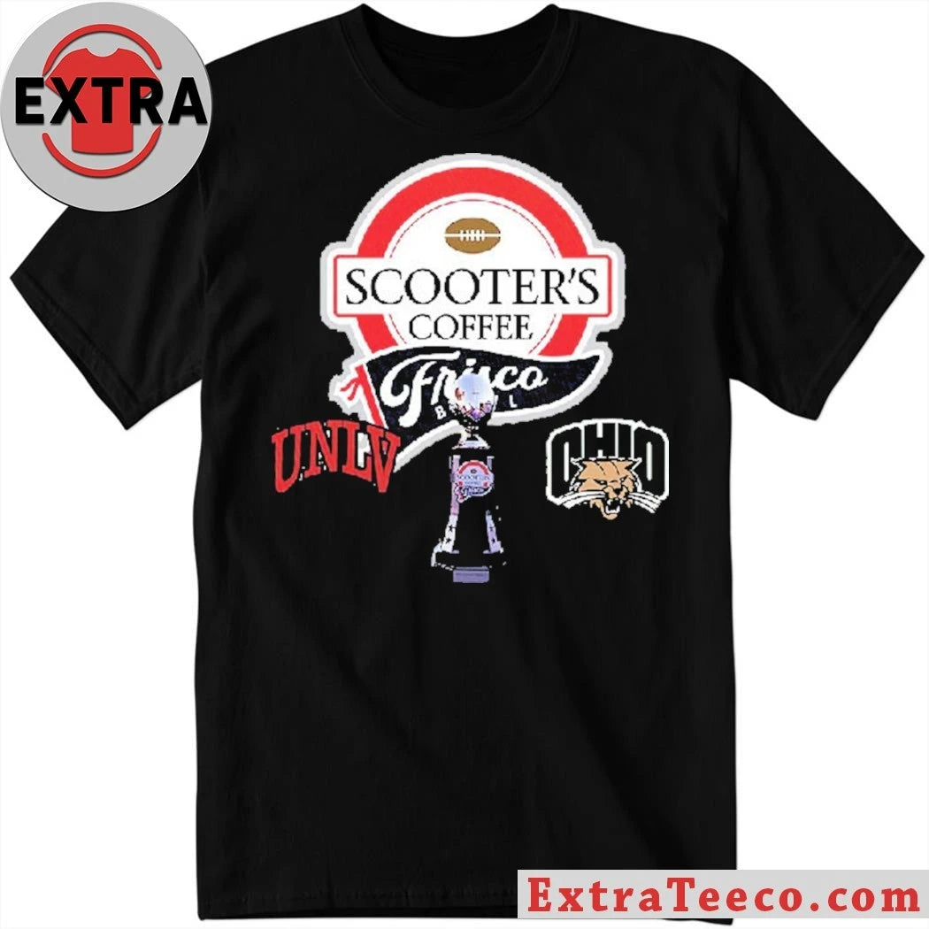 Official Scooter’s Coffee Frisco Bowl UNLV Rebels Versus Ohio Bobcats Bowl Season College Football 2025 2026 Logo Shirt