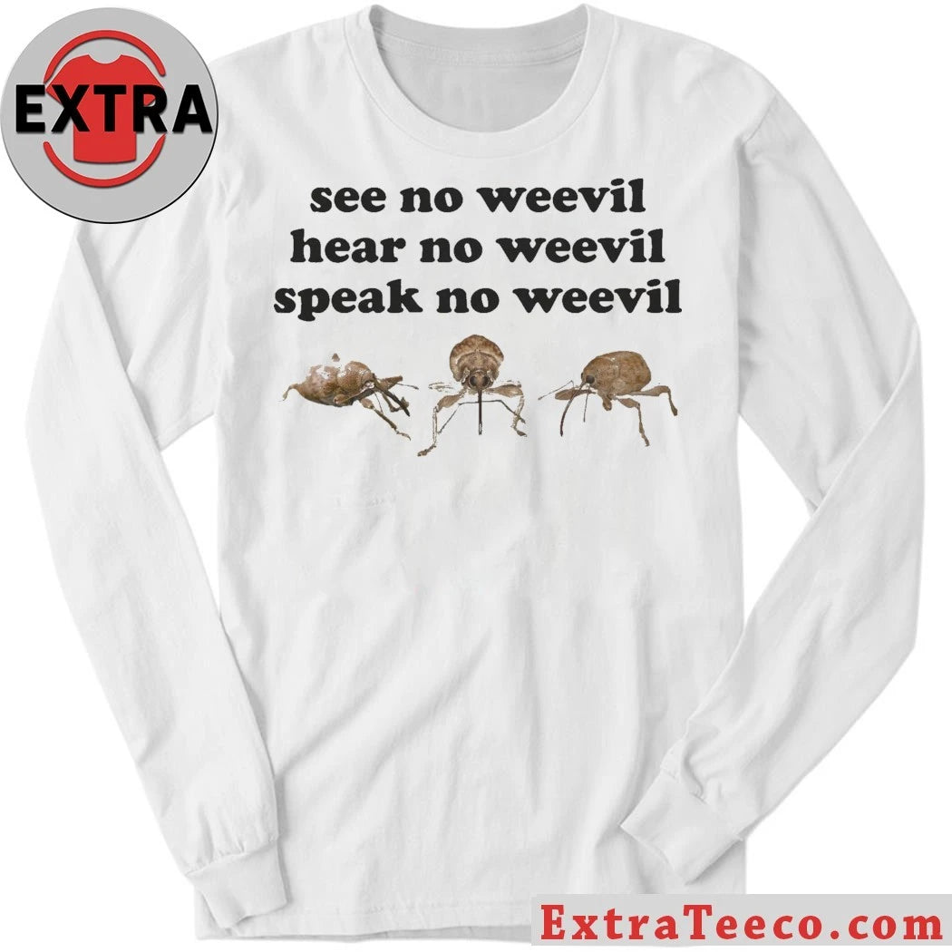 Official See No Weevil Hear No Weevil Speak no Weevil Shirt