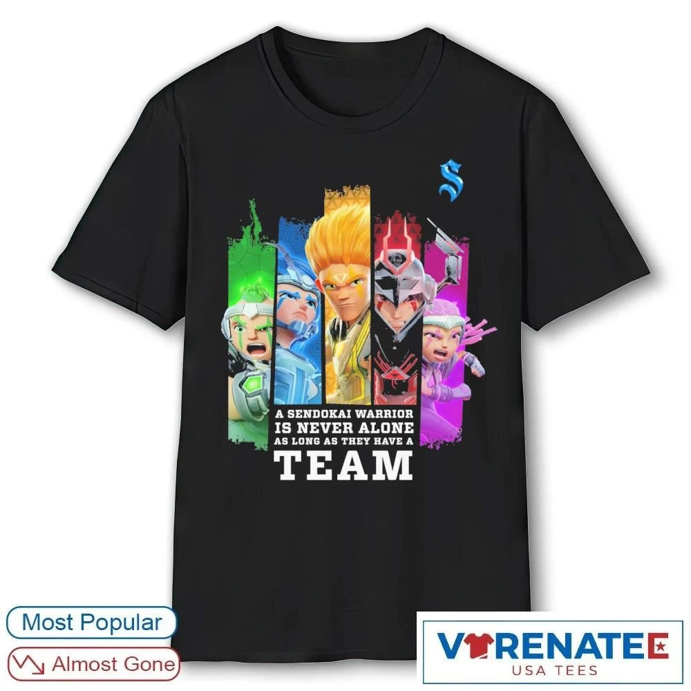 Official Sendokai Champions A Sendokai Warrior Is Never Alone As Long As They Have A Team t-shirt
