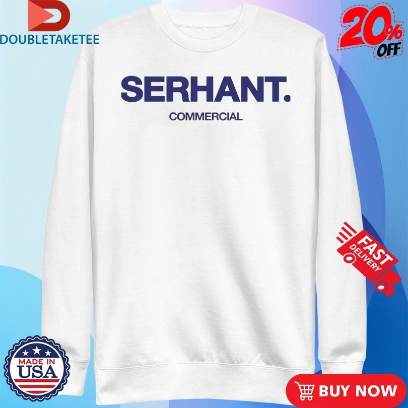 Official Serhant Commercial Shirts