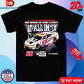Official Shane Van Gisbergen 2025 Nascar Cup Series Playoff All In Every Lap Trackhouse Shirts
