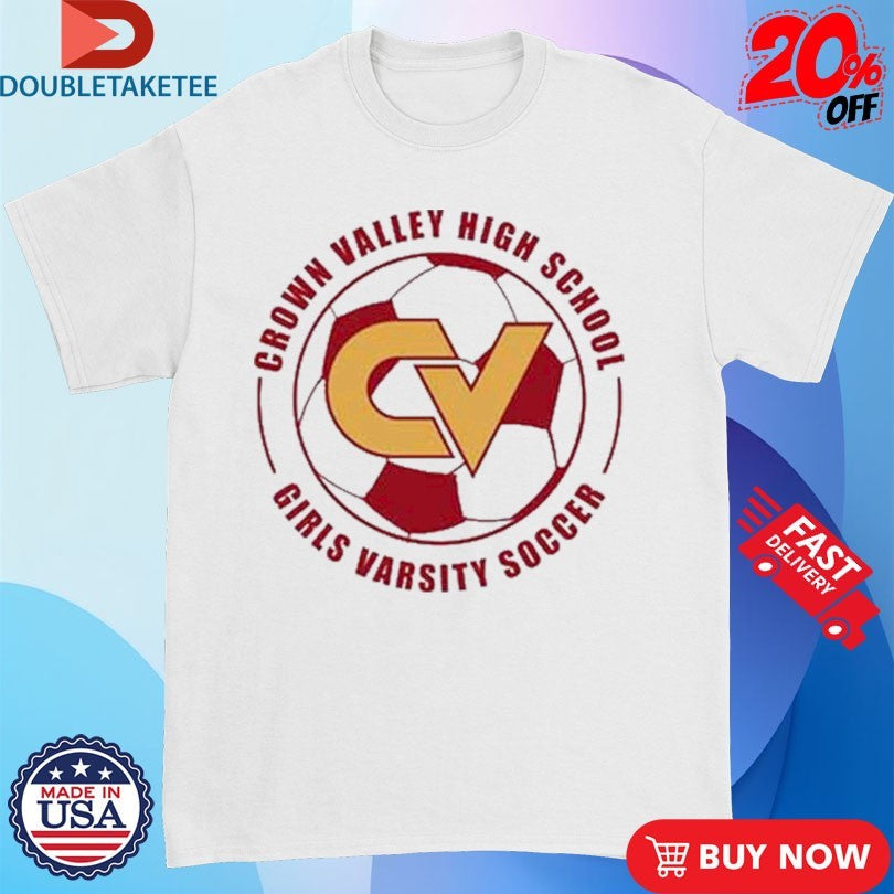Official Shrinking Alice Crown Valley High School Girls Varsity Soccer Shirts