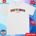 Official Shut It Down Season 10 Shirts