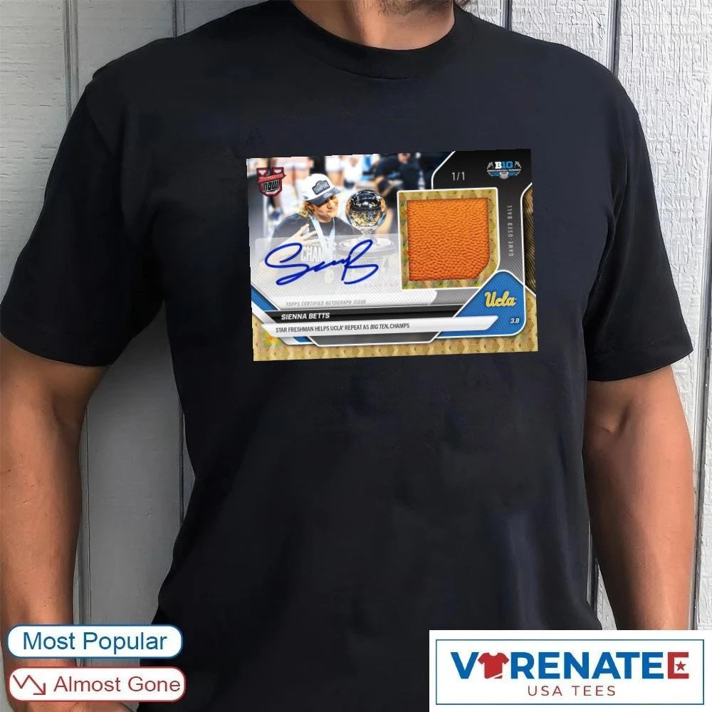 Official Sienna Betts Star Freshman Helps UCLA Repeat As Big Ten Champs T-Shirt