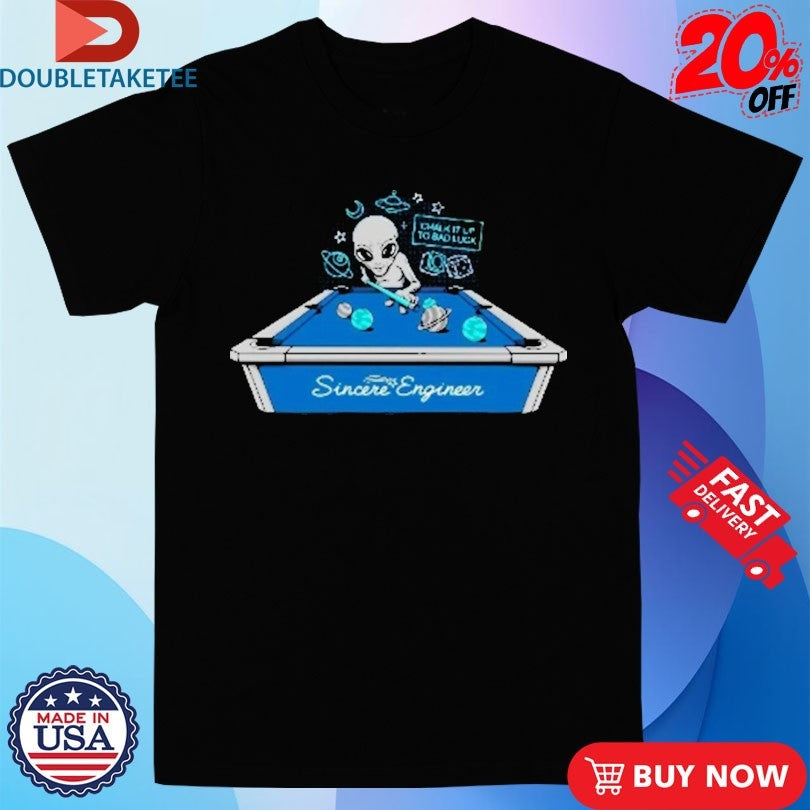 Official Sincere Engineer Alien Pool Table Shirts
