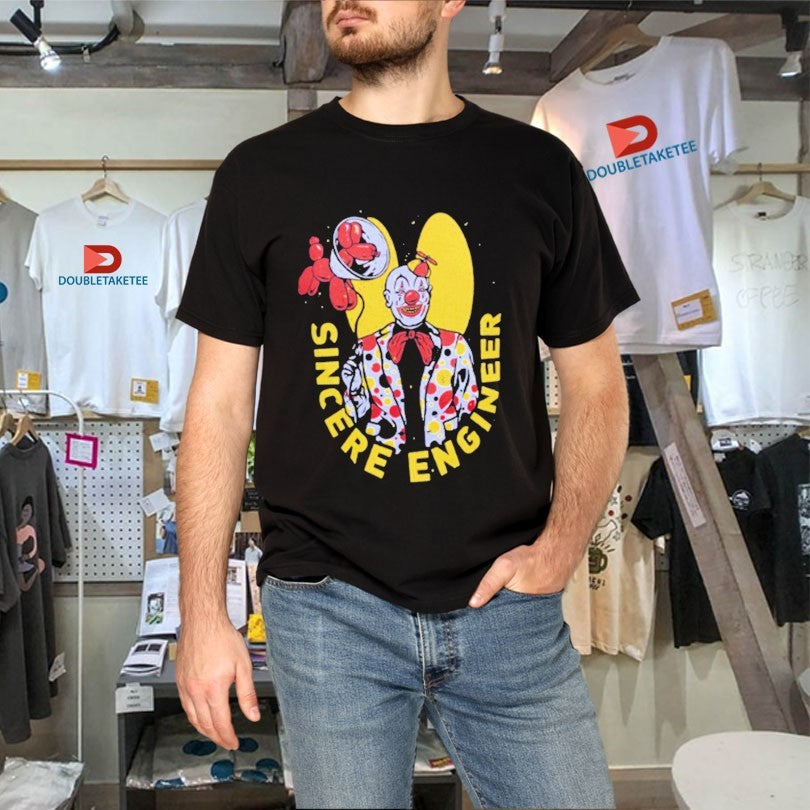 Official Sincere Engineer Clown Shirts