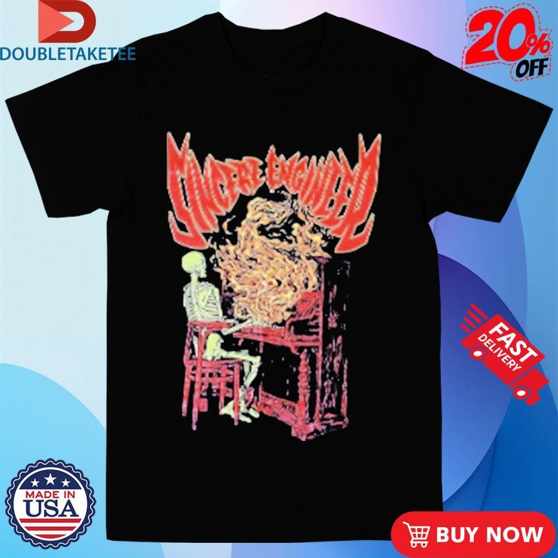 Official Sincere Engineer Fire Piano Skeleton Shirts