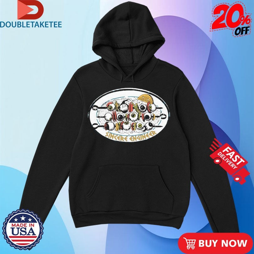 Official Sincere Engineer Kebab Eyes Shirts