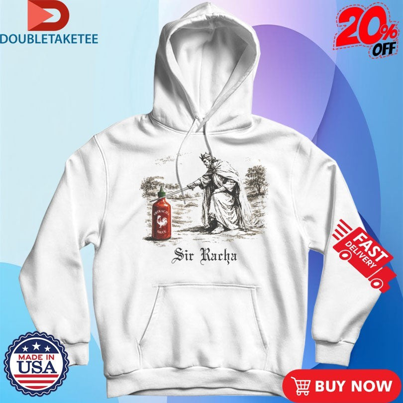 Official Sir Racha Sauce Shirts