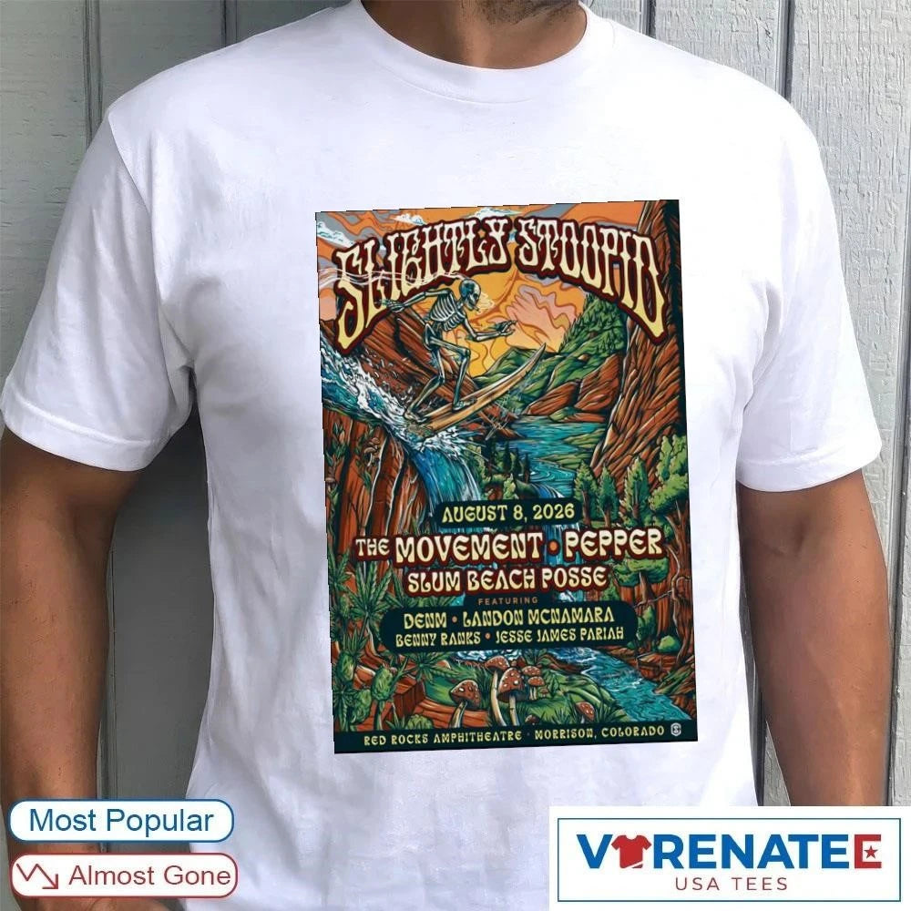 Official Slightly Stoopid August 8 2026 Red Rocks Amphitheatre Morrison CO Poster T-Shirt
