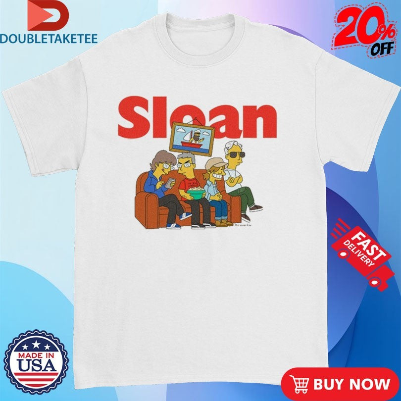 Official Sloan Sloansons Sofa Shirts