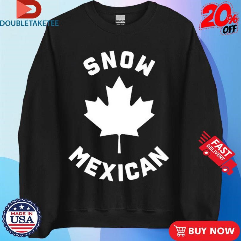 Official Snow Mexicans Shirts