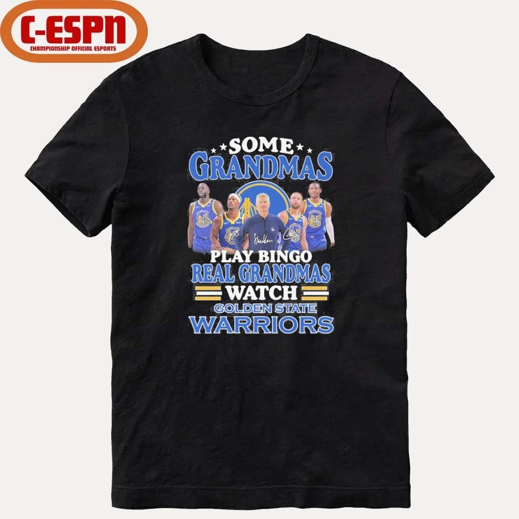 Official Some Grandmas Play Bingo Real Grandmas Watch Golden State Warriors Shirt