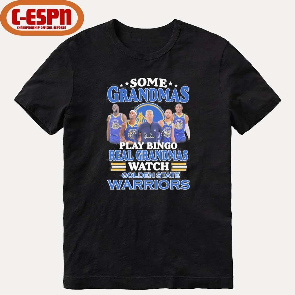 Official Some Grandmas Play Bingo Real Grandmas Watch Golden State Warriors Shirt