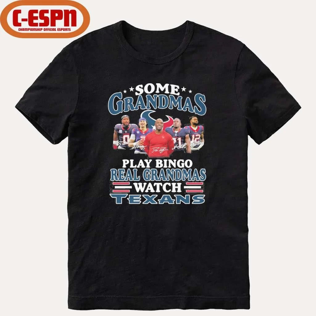 Official Some Grandmas Play Bingo Real Grandmas Watch Houston Texans Playoffs Shirt