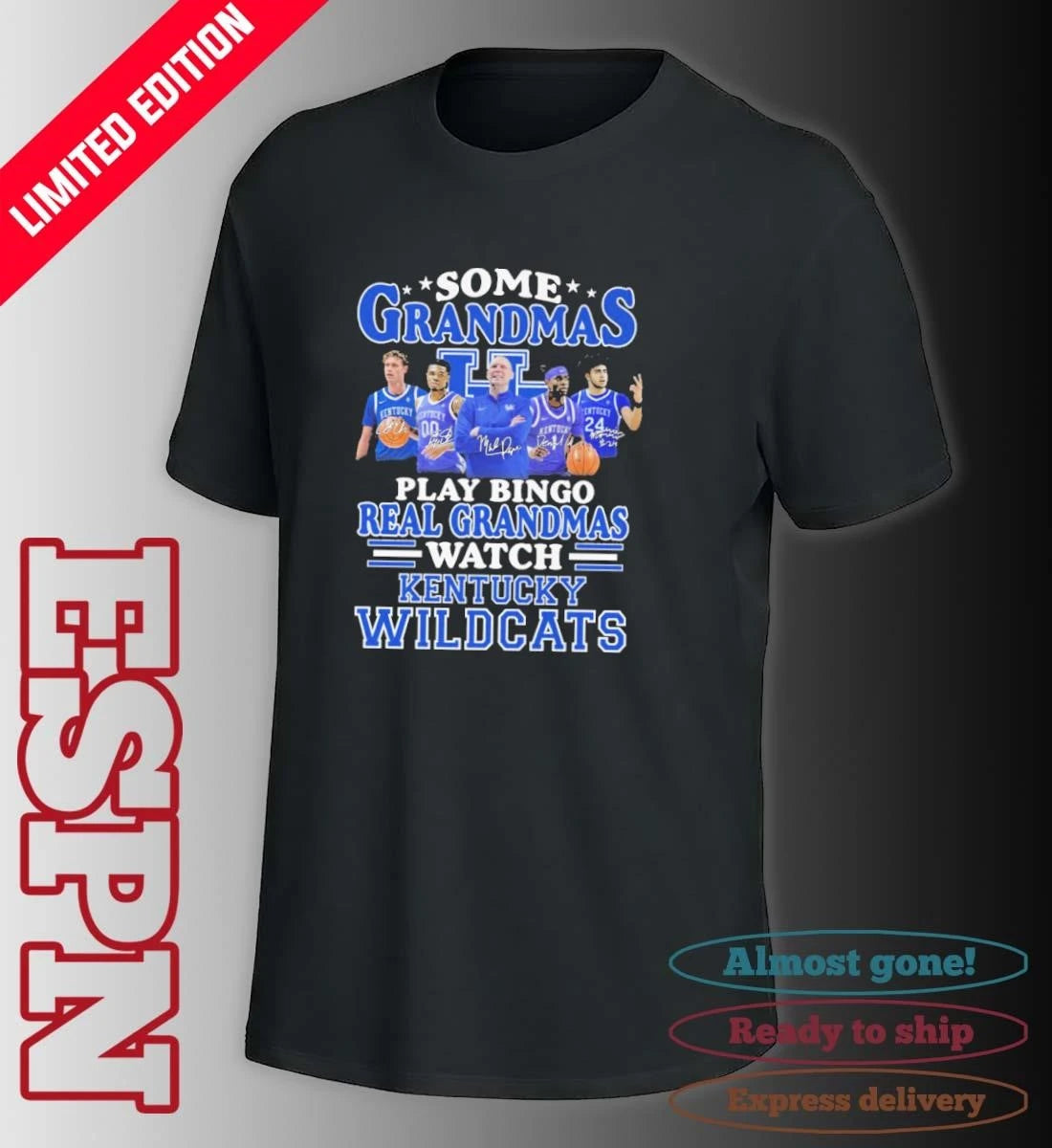 Official Some Grandmas Play Bingo Real Grandmas Watch The Kentucky Wildcats Basketball Shirt