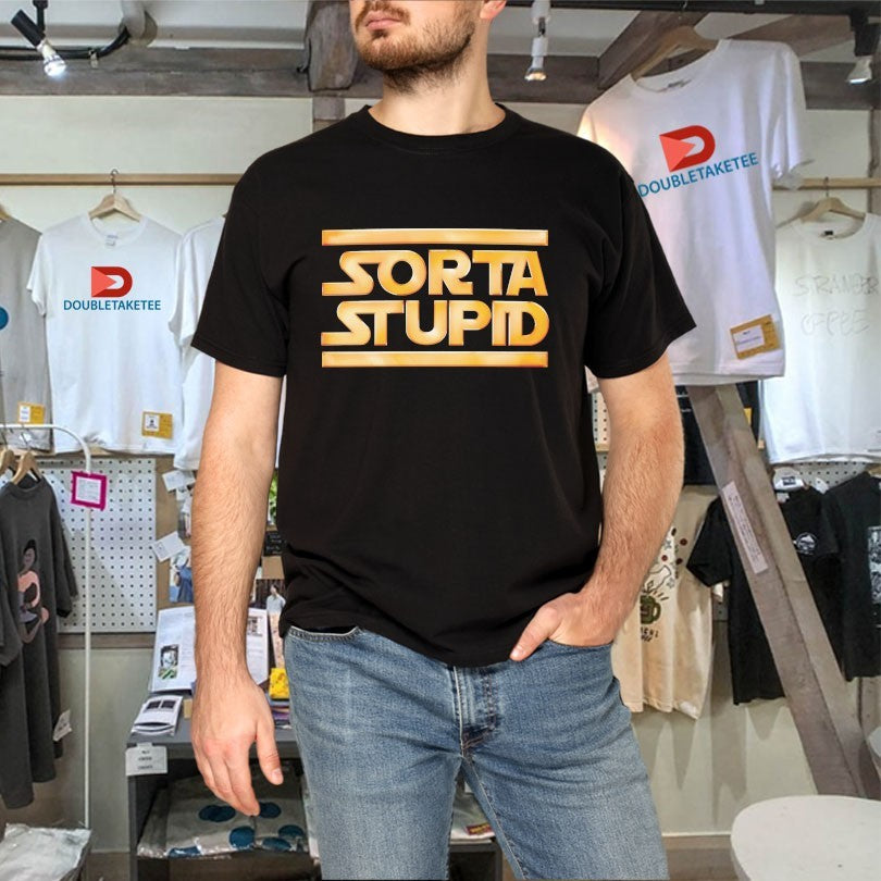 Official Sorta Stupid Galactic Rebellion Shirts