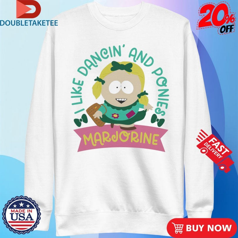 Official South Park Marjorine I Like Dancing &amp; Ponies Shirts