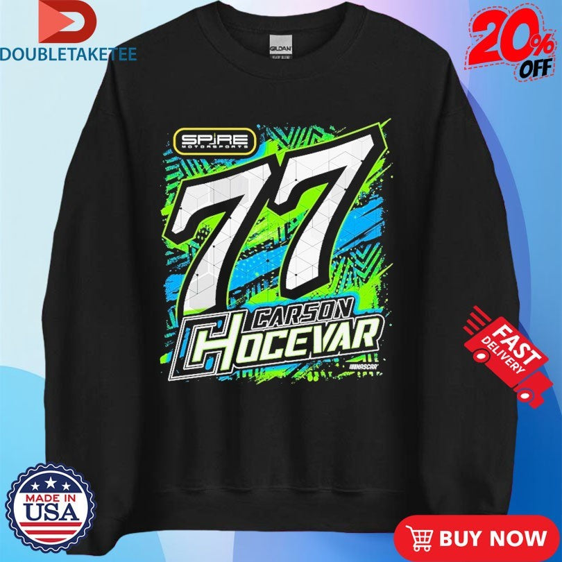 Official Spire Motorsports 77 Carson Hocevar Shirts