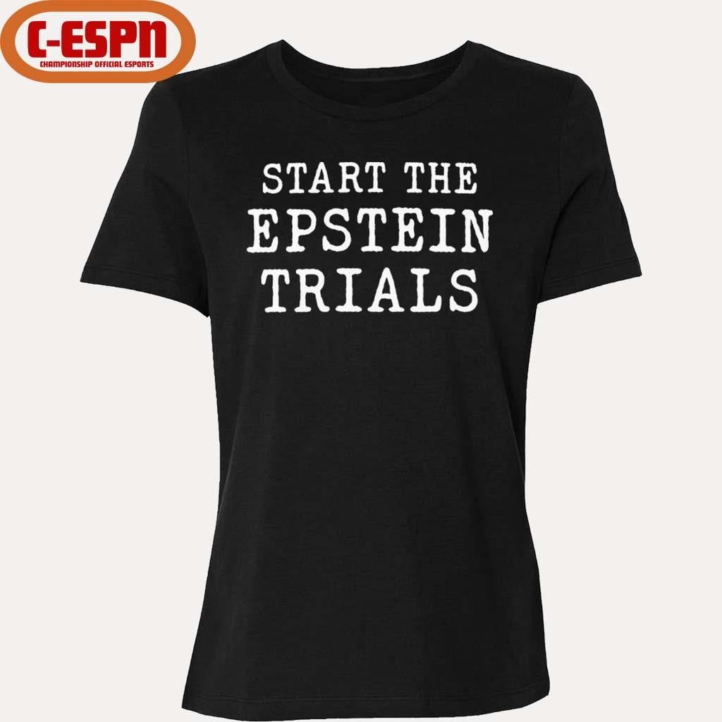Official Start The Epstein Trials Shirt