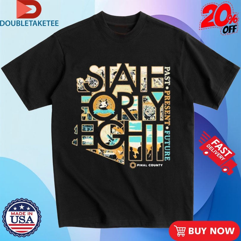 Official State Forty Eight Pinal County 150th Anniversary Shirts
