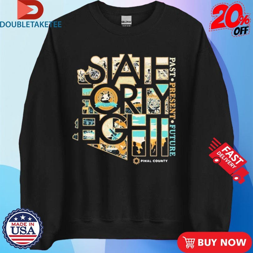 Official State Forty Eight Pinal County 150th Anniversary Shirts