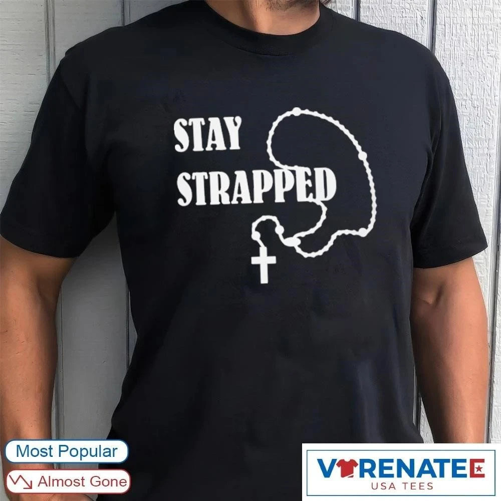 Official Stay Strapped Christian 2026 T-Shirt