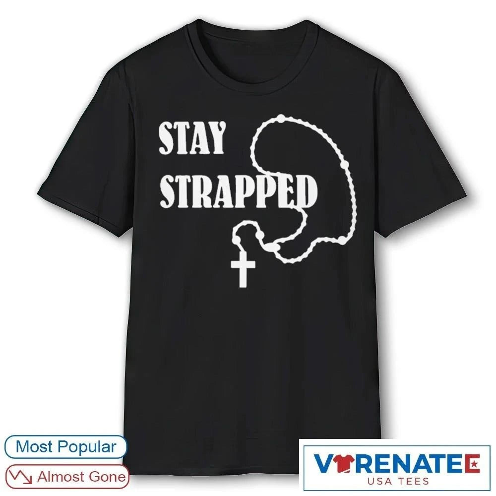 Official Stay Strapped Christian 2026 T-Shirt