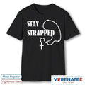 Official Stay Strapped Christian 2026 T-Shirt