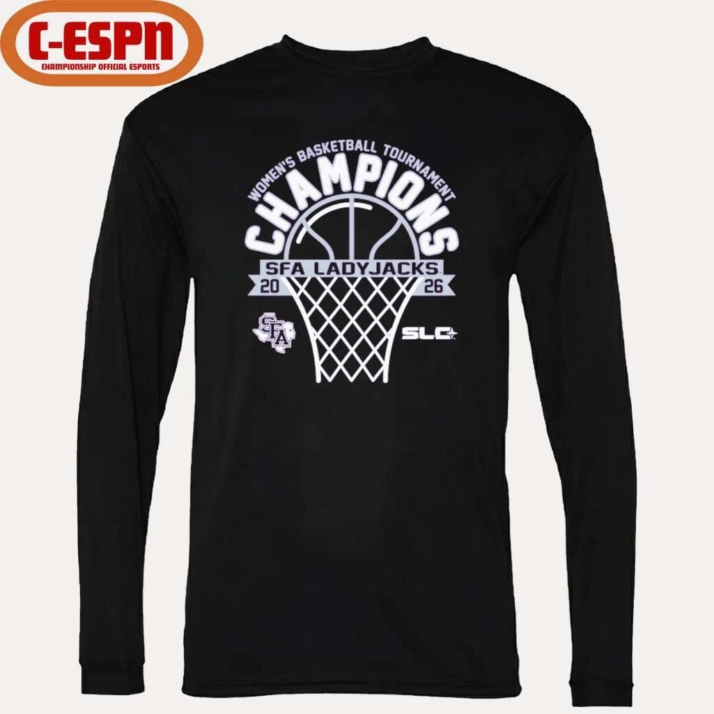 Official Stephen F Austin Ladyjacks 2026 Southland Conference Women’s Basketball Tournament Champions T-Shirt