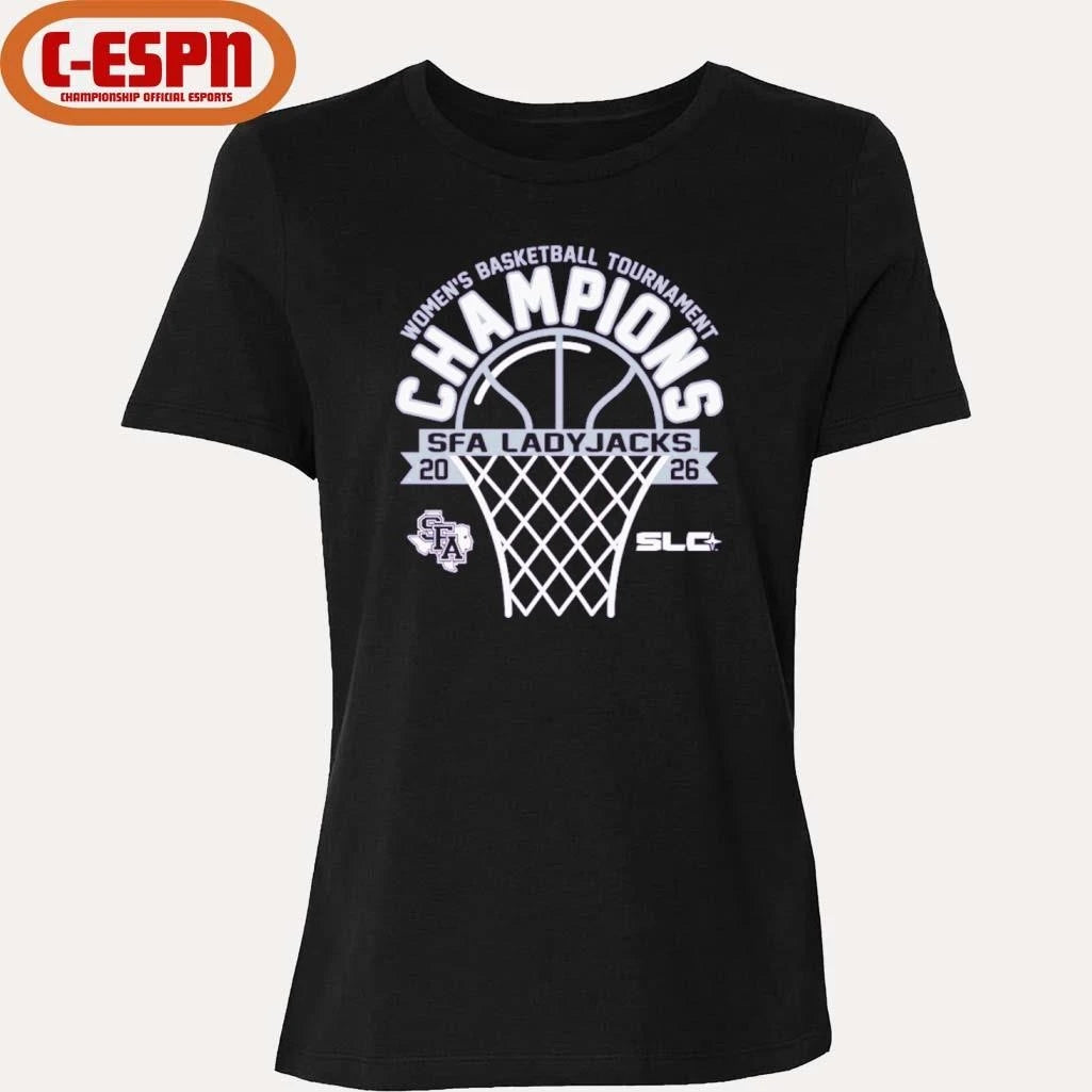 Official Stephen F Austin Ladyjacks 2026 Southland Conference Women’s Basketball Tournament Champions T-Shirt