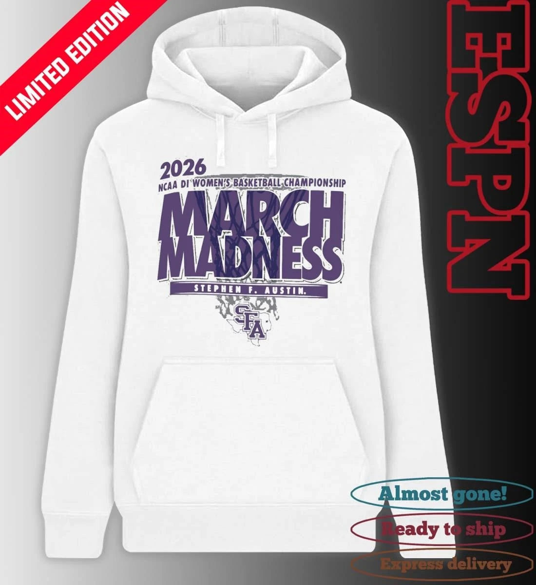 Official Stephen F. Austin 2026 NCAA DI Women’s Basketball March Madness – First Four Shirt