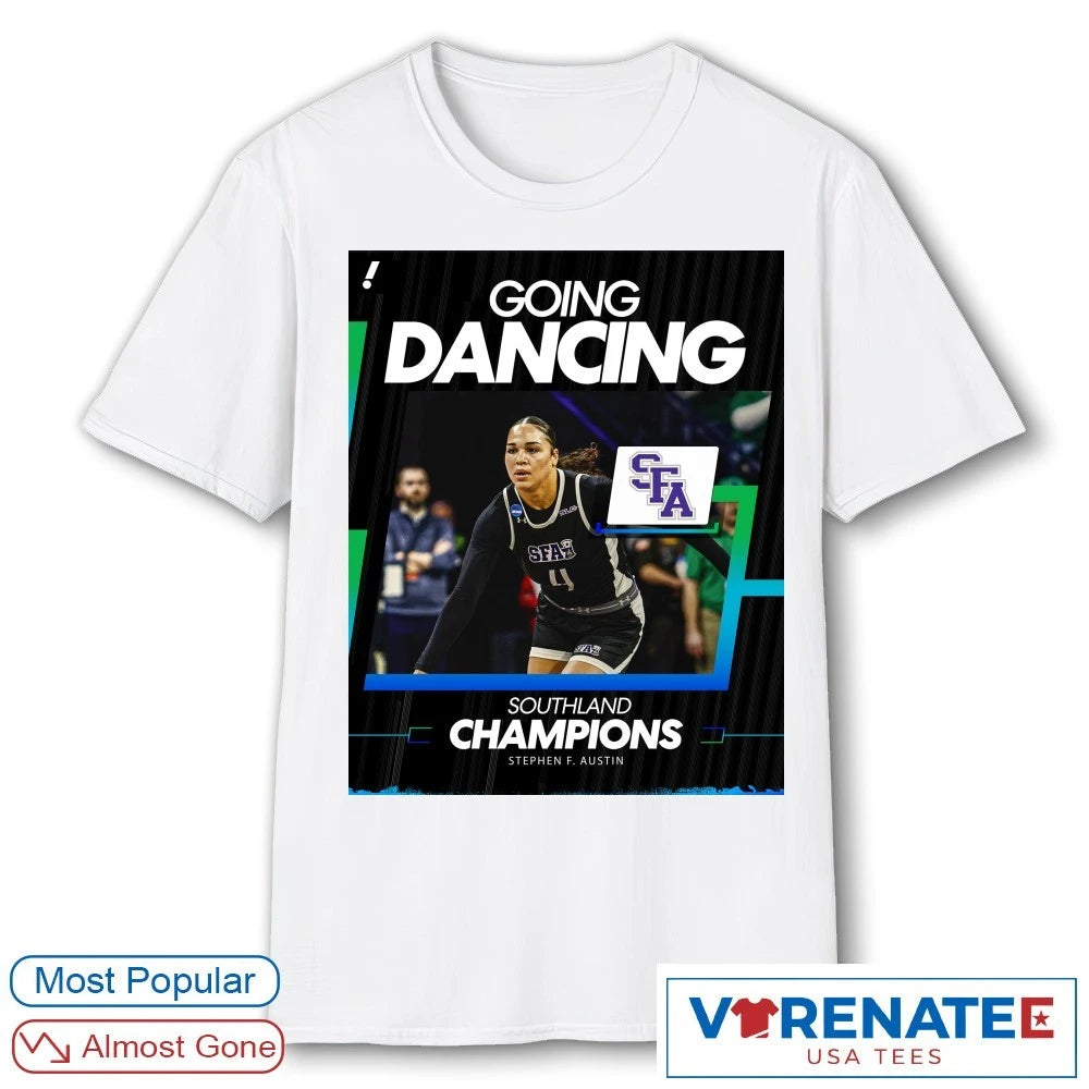 Official Stephen F. Austin Going Dancing Southland Champions 2026 Poster T-Shirt
