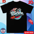 Official Stevenson Ranch x Detroit Ranchers Not My First Rodeo Badboys Shirts